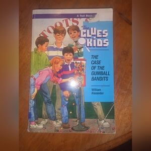 The Clues Kids Series The Case of the Gumball Bandits by William Alexander Troll